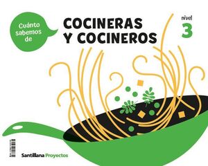¡CUANTO SABEMOS! LOS COCINEROS. NIVEL 3. SANTILLANA ´26