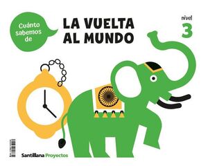 ¡CUANTO SABEMOS! LA VUELTA AL MUNDO. NIVEL 3. SANTILLANA ´26