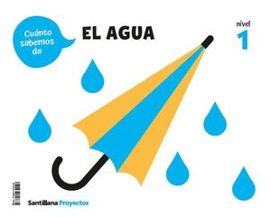 ¡CUANTO SABEMOS! EL AGUA. NIVEL 1. SANTILLANA ´26