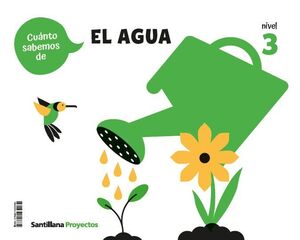 ¡CUANTO SABEMOS! EL AGUA. NIVEL 3. SANTILLANA ´26