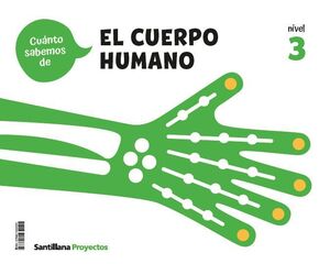 ¡CUANTO SABEMOS! EL CUEPRO HUMANO. NIVEL 3. SANTILLANA ´26