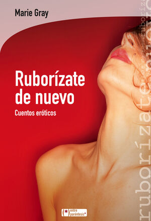 RUBORÍZATE DE NUEVO
