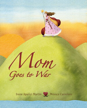 MOM GOES TO WAR