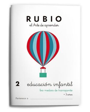RUBIO EDUCACIÓN INFANTIL 2. LOS MEDIOS DE TRANSPORTE