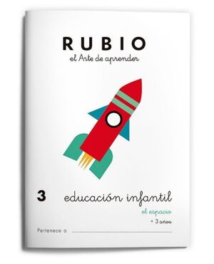 RUBIO EDUCACIÓN INFANTIL 3. EL ESPACIO