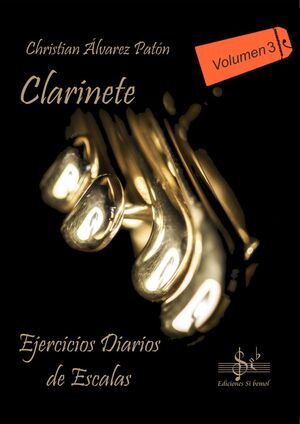 CLARINETE - EJERCICIOS DIARIOS DE ESCALAS