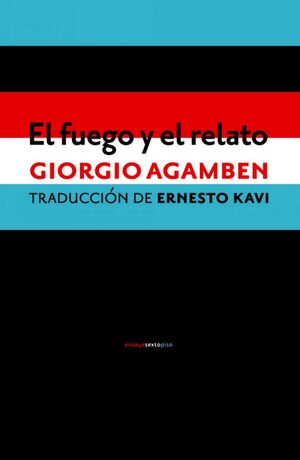 EL FUEGO Y EL RELATO