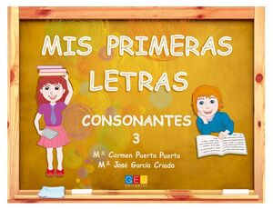 MIS PRIMERAS LETRAS. CONSONANTES 3