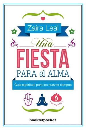 UNA FIESTA PARA EL ALMA