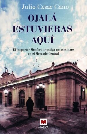 OJALÁ ESTUVIERAS AQUÍ