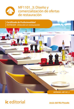 DISEÑO Y COMERCIALIZACIÓN DE OFERTAS DE RESTAURACIÓN. HOTR0309 - DIRECCIÓN EN RE