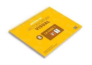 MÉTODO DE LECTOESCRITURA VISUAL 8. LA CASA 1