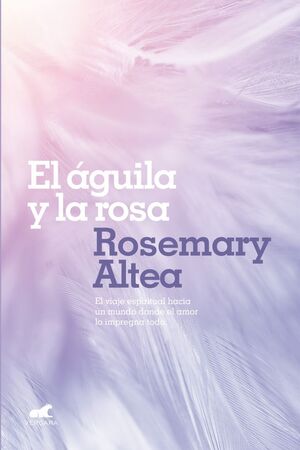 EL ÁGUILA Y LA ROSA