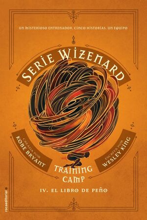 SERIE WIZENARD. TRAINING CAMP 4 - EL LIBRO DE PEÑO