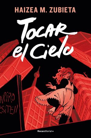 TOCAR EL CIELO