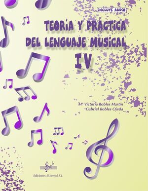 TEORIA Y PRÁCTICA DEL LENGUAJE MUSICAL 4