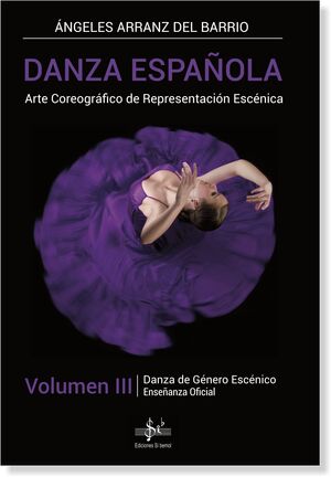 DANZA ESPAÑOLA VOL.III DANZA DE GENERO ESCENICO