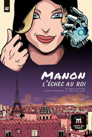 MANON, L'ÉCHEC AU ROI