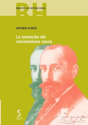 INVENCION DEL NACIONALISMO VASCO.