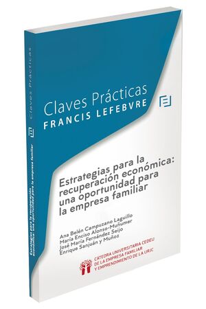 CLAVES PRÁCTICAS ESTRATEGIAS PARA LA RECUPERACIÓN ECONÓMICA: UNA OPORTUNIDAD PAR
