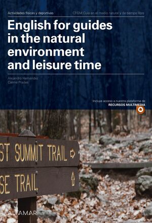 ENGLISH FOR GUIDES IN THE NATURAL ENVIRONMENT AND LEISURE TIME