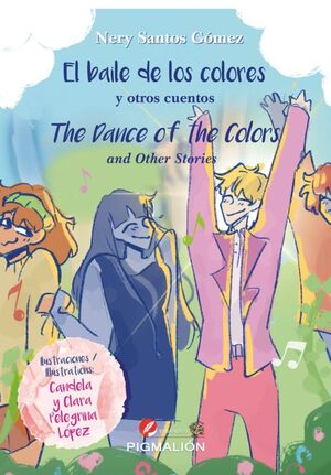 EL BAILE DE LOS COLORES Y OTROS CUENTOS. THE DANCE OF THE CO