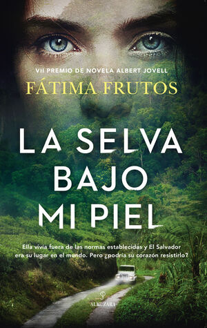 LA SELVA BAJO MI PIEL