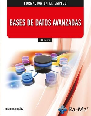 IFCT024PO BASES DE DATOS AVANZADAS