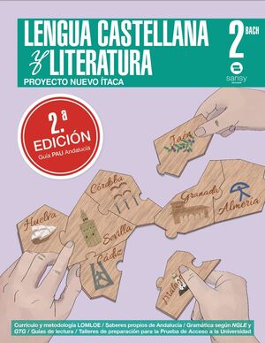 LENGUA CASTELLANA Y LITERATURA 2º BACHILLERATO. NUEVO ITACA ANDALUCÍA. SANSY ´25