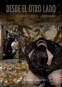 DESDE EL OTRO LADO (2º EDICIÓN)