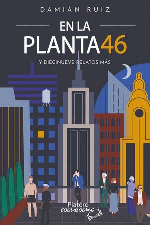 EN LA PLANTA 46 Y DIECINUEVE RELATOS MÁS