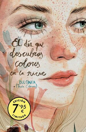 EL DÍA QUE DESCUBRAS COLORES EN LA NIEVE (CAMPAÑA EDICIÓN LIMITADA) (SERIE EL DÍ