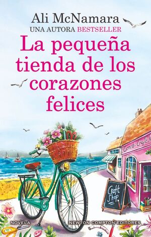 LA PEQUEÑA TIENDA DE LOS CORAZONES FELICES. UNA NOVELA ROMÁNTICA LLENA DE MAGIA.