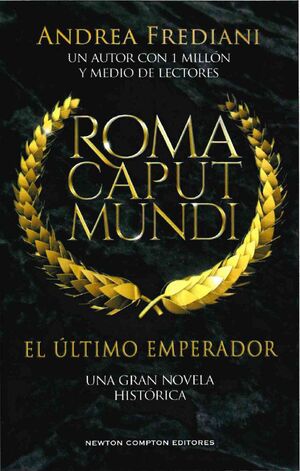 EL ÚLTIMO EMPERADOR: ROMA CAPUT MUNDI 2