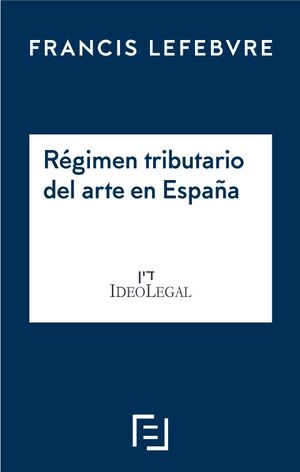 RÉGIMEN TRIBUTARIO DEL ARTE EN ESPAÑA