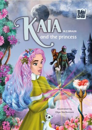 KAIA AND THE PRINCESS