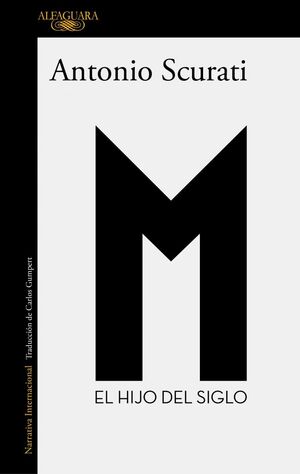 M. - EL HIJO DEL SIGLO