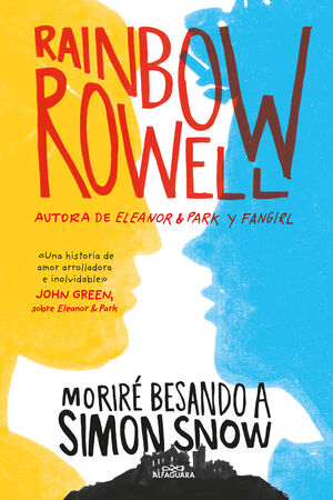 MORIRÉ BESANDO A SIMON SNOW (SIMON SNOW 1)
