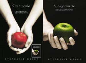 CREPÚSCULO (EDICIÓN ESPECIAL DÉCIMO ANIVERSARIO)  VIDA Y MUERTE  (CREPÚSCULO RE