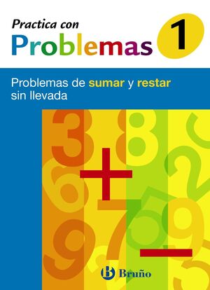 PRACTICA CON PROBLEMAS 1 DE SUMAR Y RESTAR SIN LLEVADA