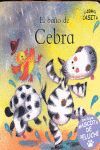 EL BAÑO DE CEBRA