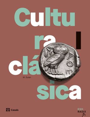 CULTURA CLÁSICA I ESO. RADIX. CASALS ´26