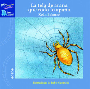 LA TELA DE ARAÑA QUE TODO LO APAÑA