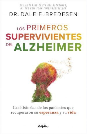 LOS PRIMEROS SUPERVIVIENTES DEL ALZHÉIMER