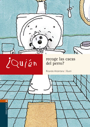 ¿QUIÉN RECOGE LAS CACAS DEL PERRO?