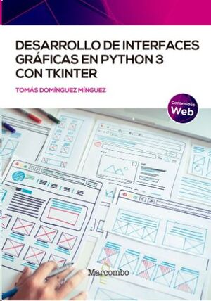 DESARROLLO DE INTERFACES GRAFICAS EN PYTHON3 CON TKINTER