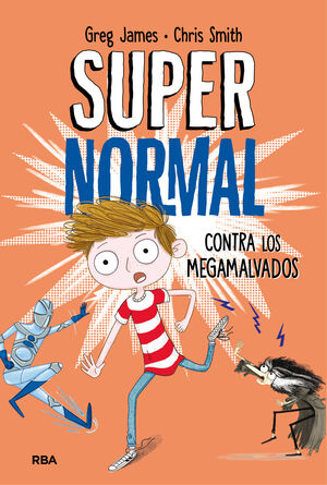 SUPERNORMAL 2 - SUPERNORMAL CONTRA LOS MEGAMALVADOS