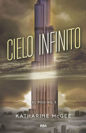 CIELO INFINITO (EL PISO MIL 3)