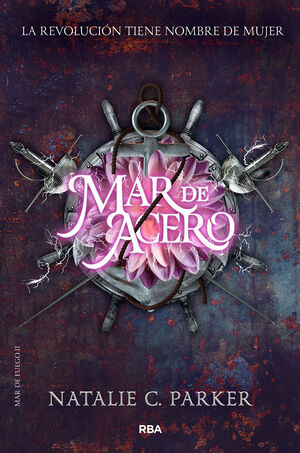 MAR DE ACERO (MAR DE FUEGO 2)