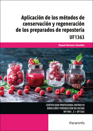 APLICACIÓN DE LOS MÉTODOS DE CONSERVACIÓN Y REGENERACIÓN DE LOS PREPARADOS DE RE